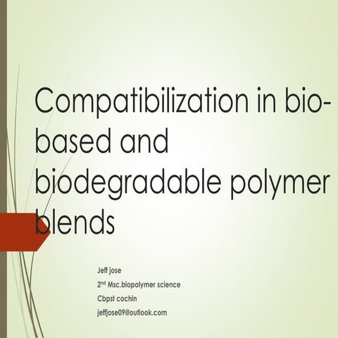 Compatibilization in bio-based and biodegradable polymer blends