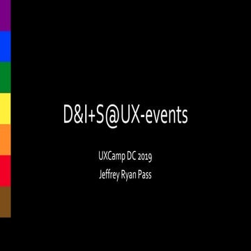 D&I+S@UX-events (Diversity and Inclusion plus Safety at User Experience Events)