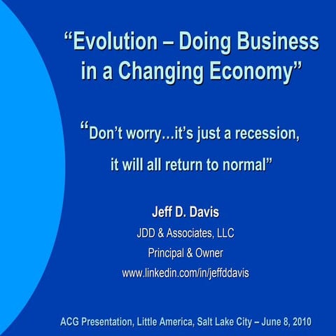 June 2010 Jeff Davis Presentation at the ACG Utah Breakfast Meeting