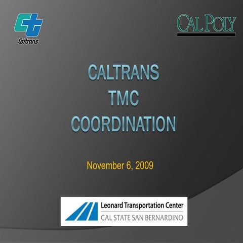 LTC, Jack R. Widmeyer Transportation Research Conference, Going to San Bernar...