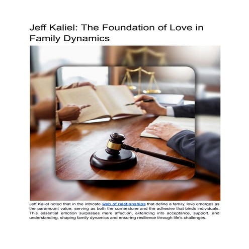 Jeff Kaliel_ The Foundation of Love in Family Dynamics.pdf