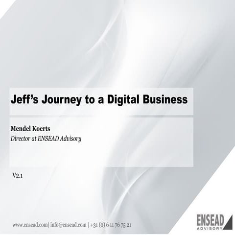 Jeff's journey to a Digital Business
