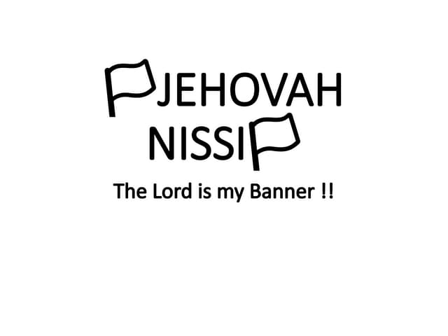 JEHOVAH NISSI-WPS Office.pptxJEHOVAH NISSI-WPS Office.pptx