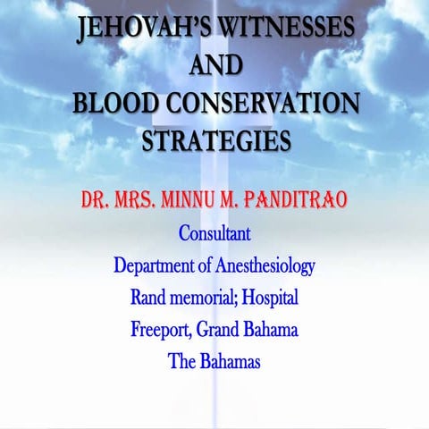 Jehowah's witnesses and blood conservation strategies by Dr.Minnu M. Panditrao
