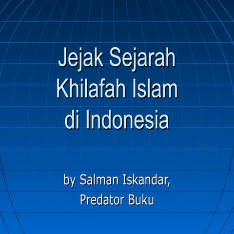 Jejak ISLAM di Indonesia (lanjutan)