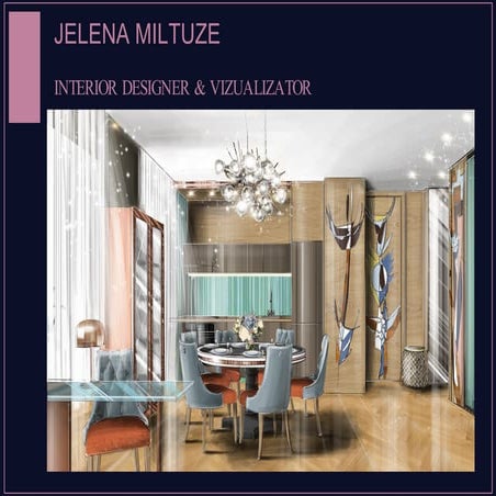 Jelena Miltuze Interior Design Portfolio