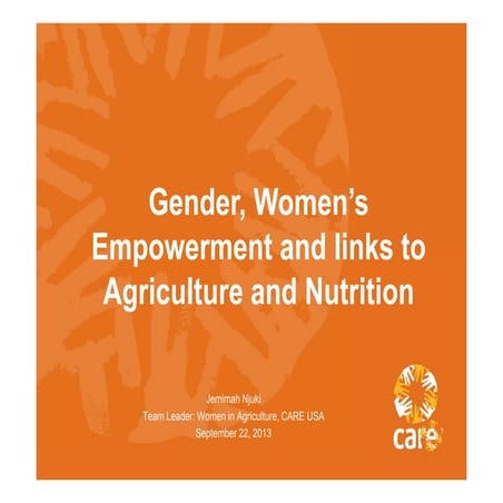 Jemimah Njuki, CARE "Gender, Women’s Empowerment and Links to Agriculture and...
