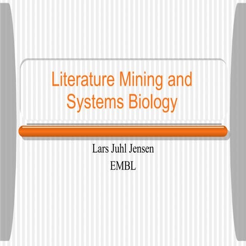 Literature Mining and Systems Biology