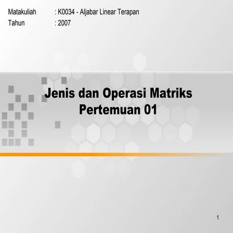 Jenis dan operasi matriks