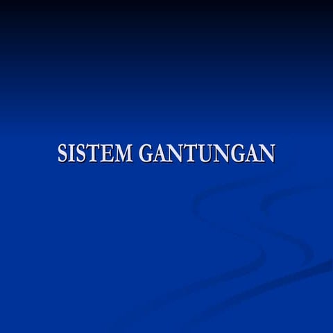 Jenis – jenis sistem gantungan hadapan