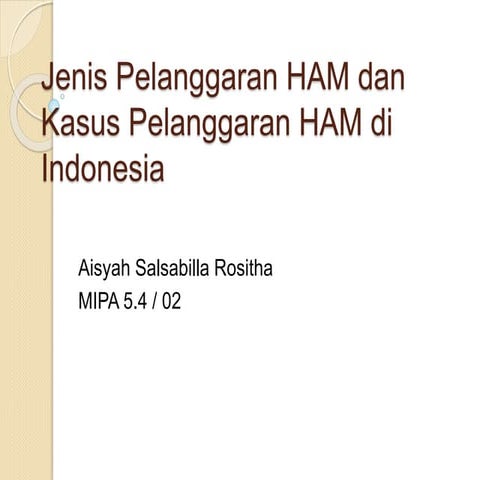 Jenis pelanggaran ham dan kasus pelanggaran ham di Indonesia