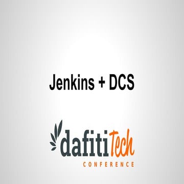 Jenkins + DCS / Dafiti Conference 2014