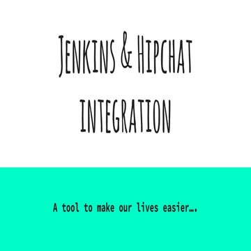 Jenkins & Hipchat integration