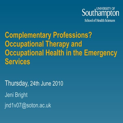 Complementary Professions?  Occupational Therapy and Occupational Health in t...