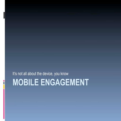 Mobile Engagement - Jennifer Wilson
