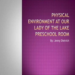 Jenn's physical environment at our ...