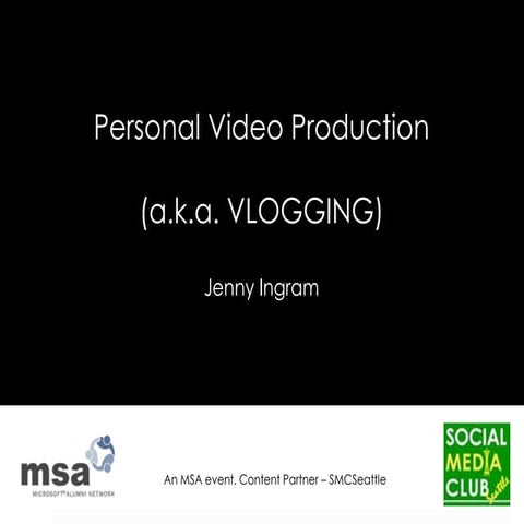 Video Blogging or Vlogging