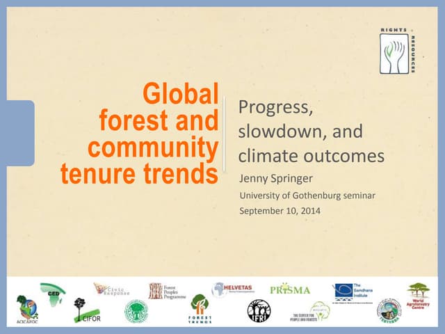  Global Forest and Community Tenure Challenges by Jenny Springer