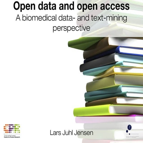 Open data and open access - A biomedical data- and text-mining perspective