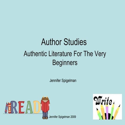 Author Studies Authentic Literature For The Very Beginners | PPT ...
