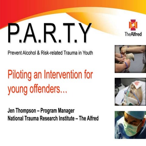 P.A.R.T.Y. Piloting an intervention for young offenders