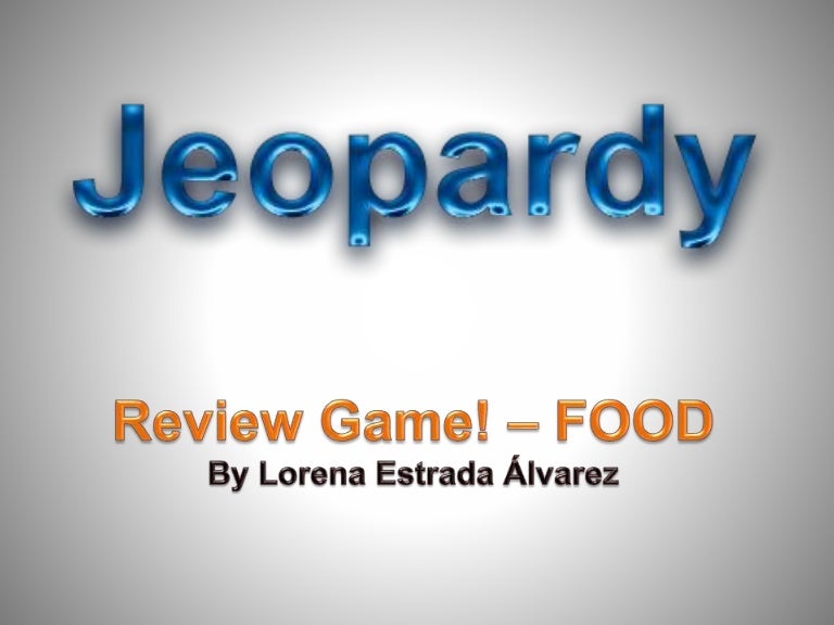 Jeopardy Food