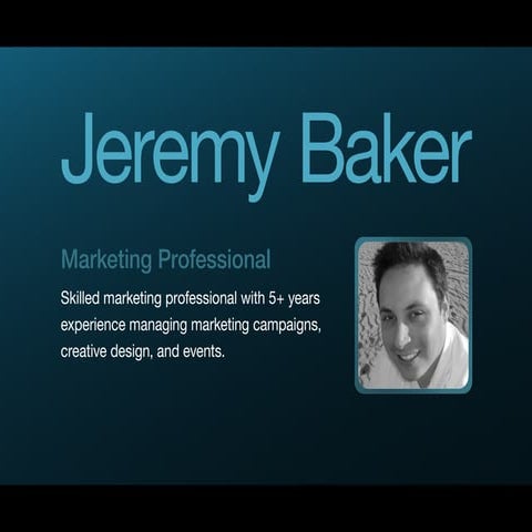 Jeremy Baker's Visual Resume