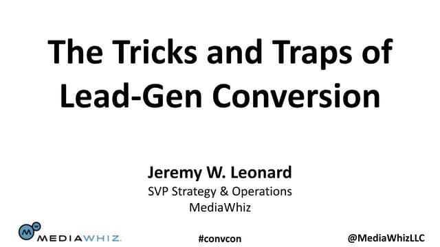 MediaWhiz POV: Conversion Optimization for Lead-gen Paths