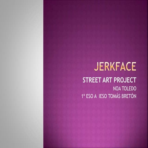 STREET ART: JERKFACE