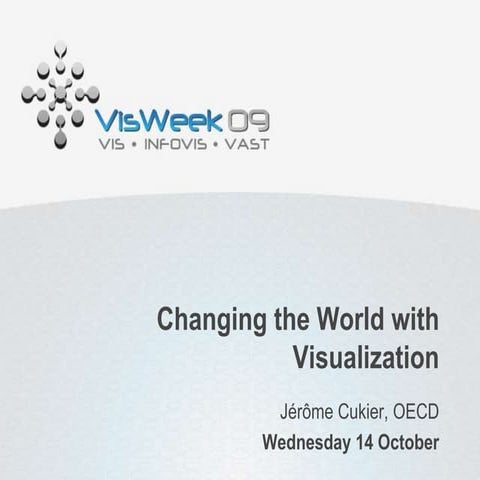 Changing the world with visualization