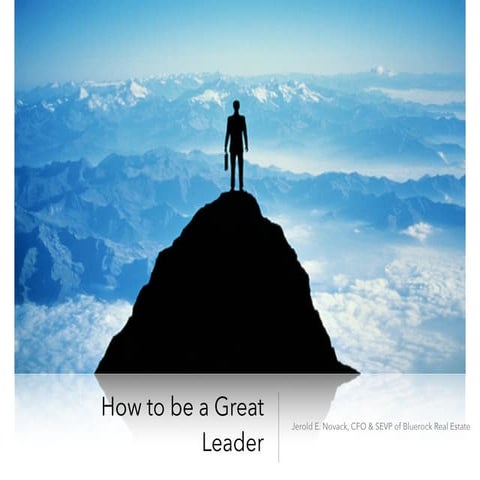 How to be a Great Leader | Jerry Novack