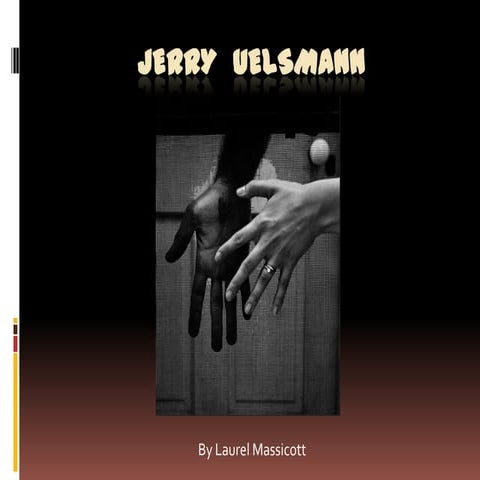 Jerry  uel smann