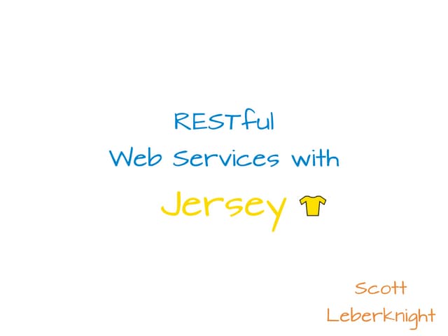 RESTful Web Services with Jersey
