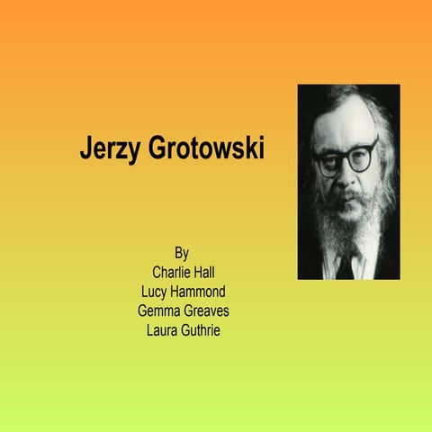 Jerzy Grotowski | PPT