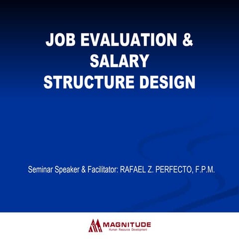 Job Evaluation and Salary Design