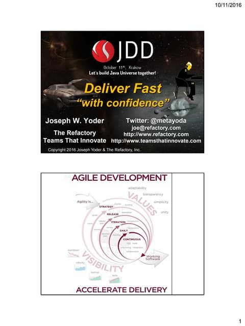JDD 2016 - Joseph W. Yoder - Deliver Fast "With Confidence"