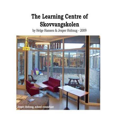 The Learning Centre of Skovvangskolen by Helge Hansen & Jesper Holtoug - 2009 