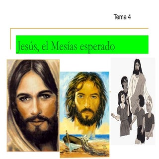 JesúS, El MesíAs Esperadotema4