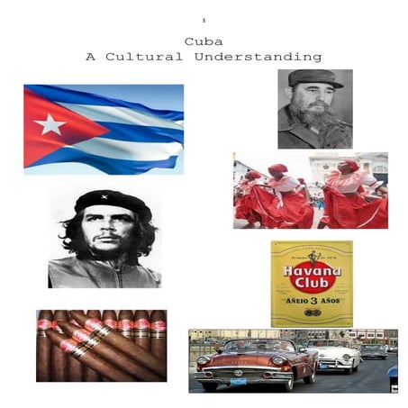 A Cultural Understanding of Cuba