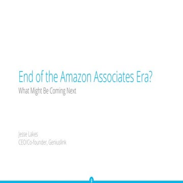End of the Amazon Associates Era? What Might Be Coming Next