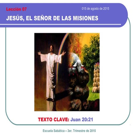 Jesús, el Señor de las misiones