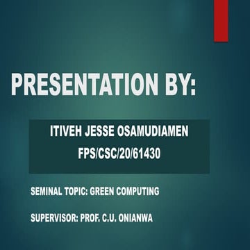 The Green Computing in computer sciences