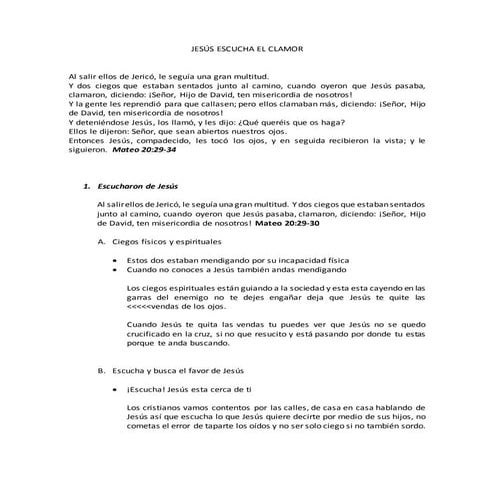 Jesús escucha el clamor