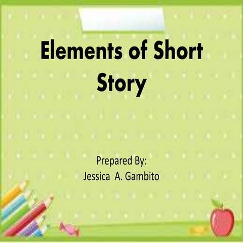 Jessica (Elements of Short Story)