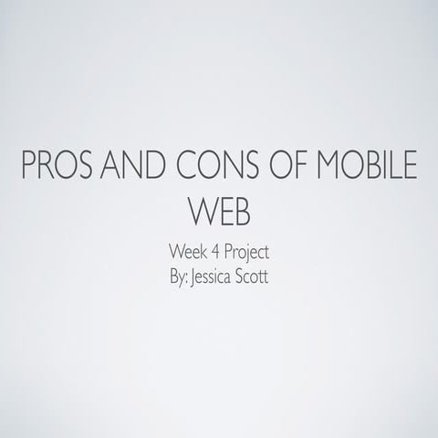 Jessica scott week 4 presentation