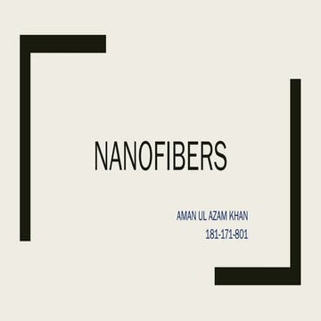 Nano Fiber