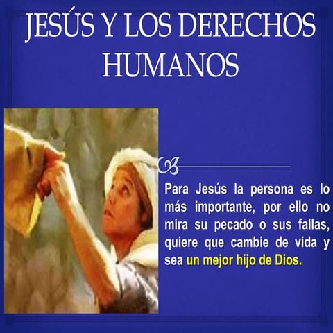 JESÚS Y LOS DERECHOS HUMANOS.pptx