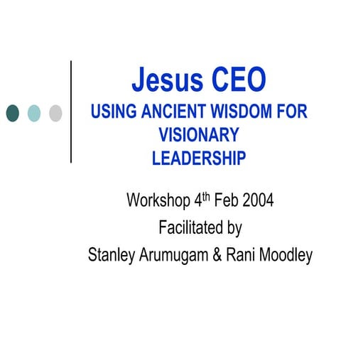 Jesus ceo   visionary leadership