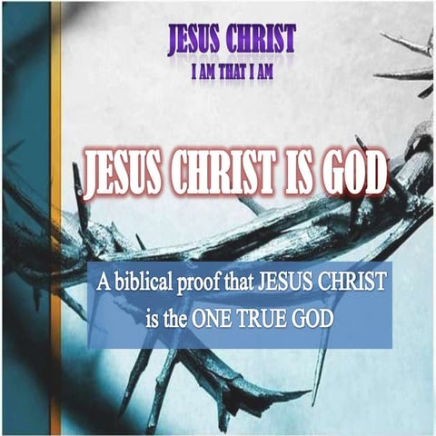 Jesus Christ Is God
