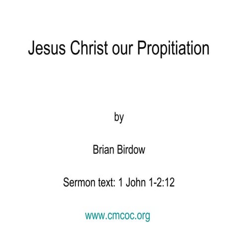 Jesus Christ our propitiation 